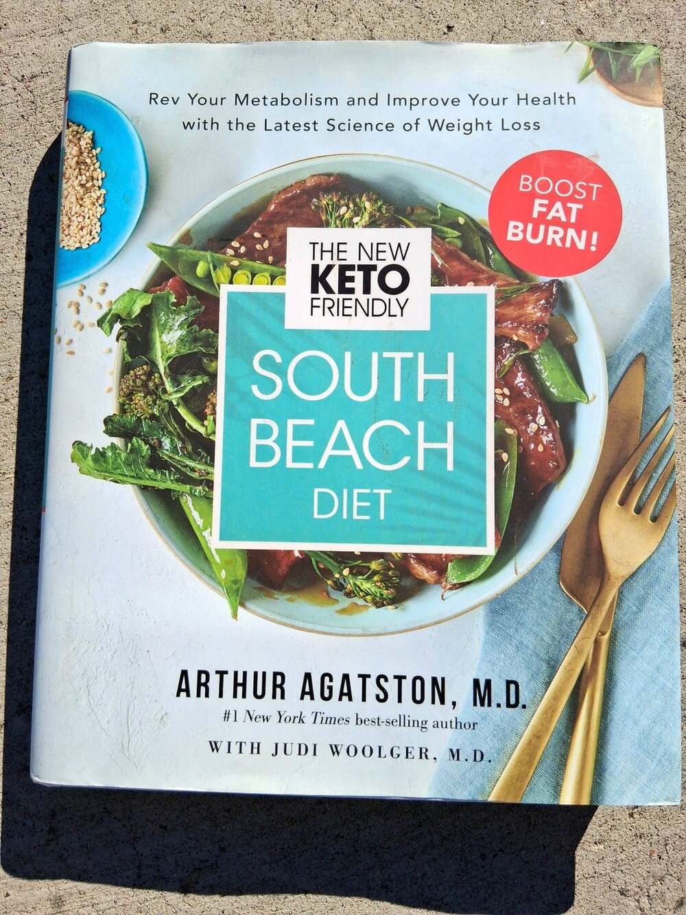 The New Keto-Friendly South Beach Diet Cookbook by Arthur Agatston